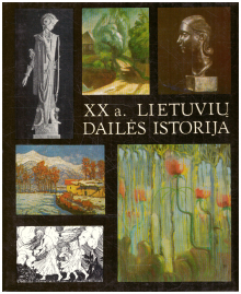 „XX a. lietuvių dailės istorija 1900-1940 (1 tomas)“, 1982 m.